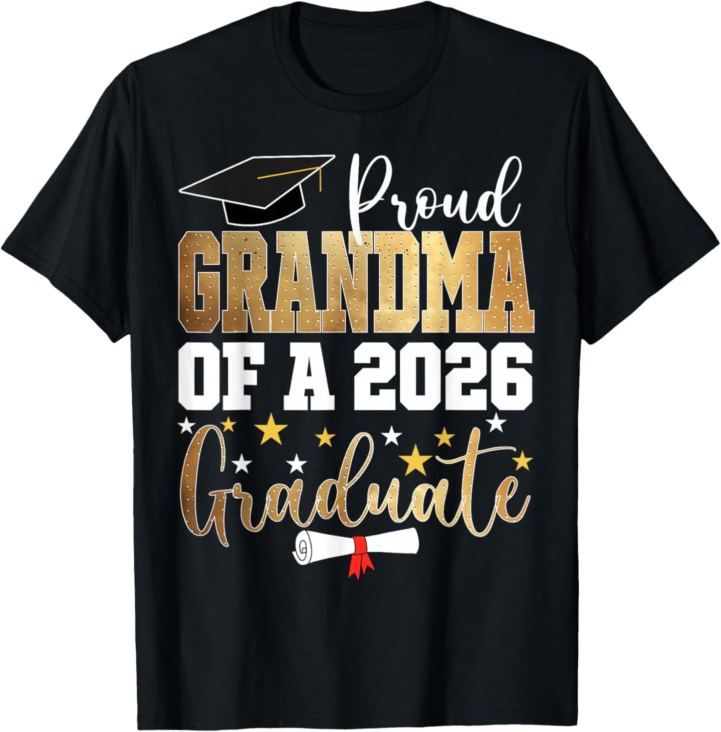 Proud Grandma of A 2026 Graduate Grandma Graduation 2026 T-Shirt - T-Shirt | Black
