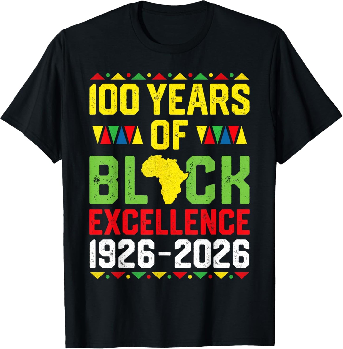 100 Years of Black Excellence Centennial Black History Month T-Shirt - T-Shirt | Black