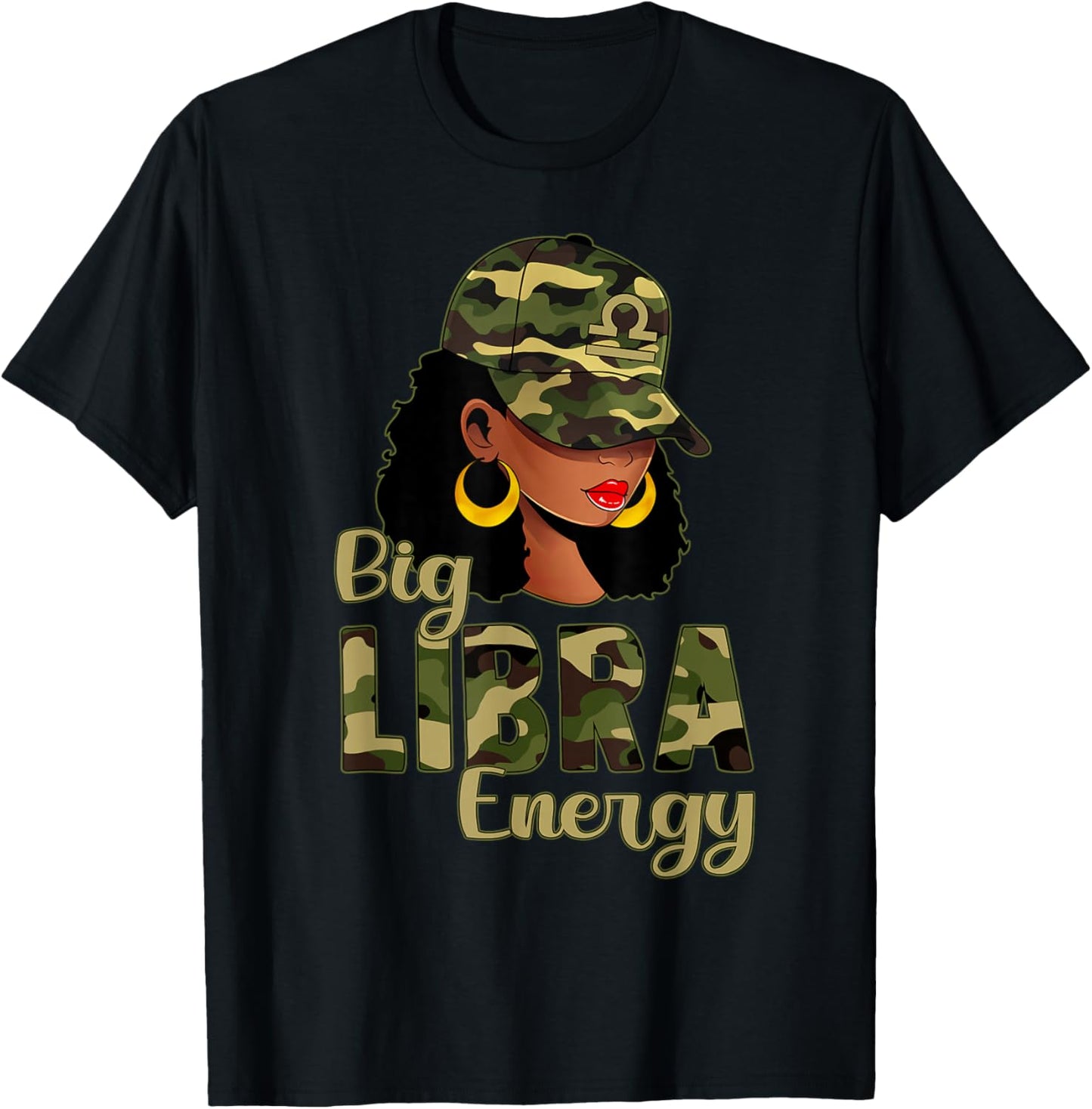 Big Libra Energy Black Woman Camo Cap Hat Zodiac Sign T-Shirt - T-Shirt | Black