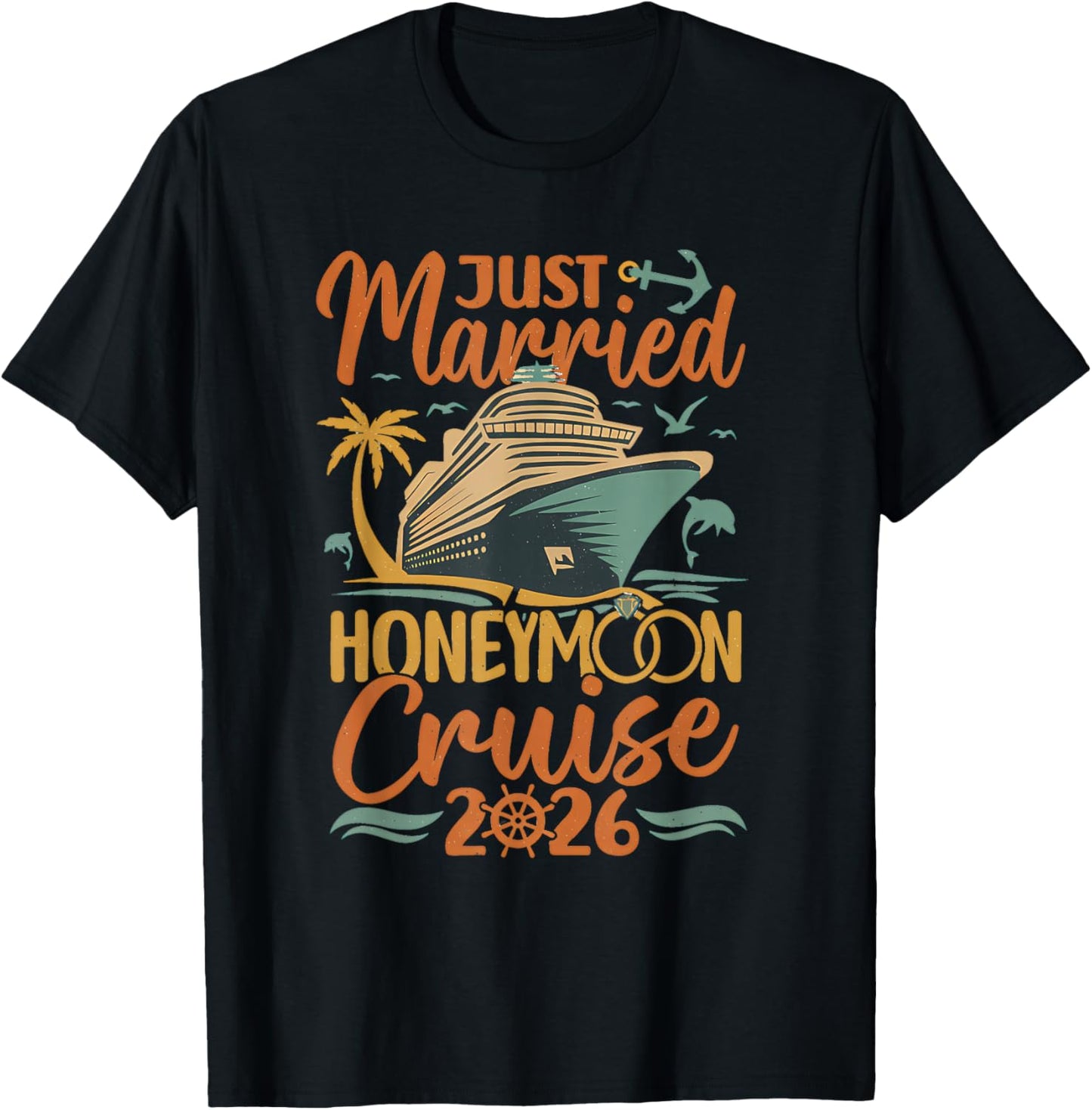 Honeymoon Cruise 2026 Just Married Vibes T-Shirt - T-Shirt | Black
