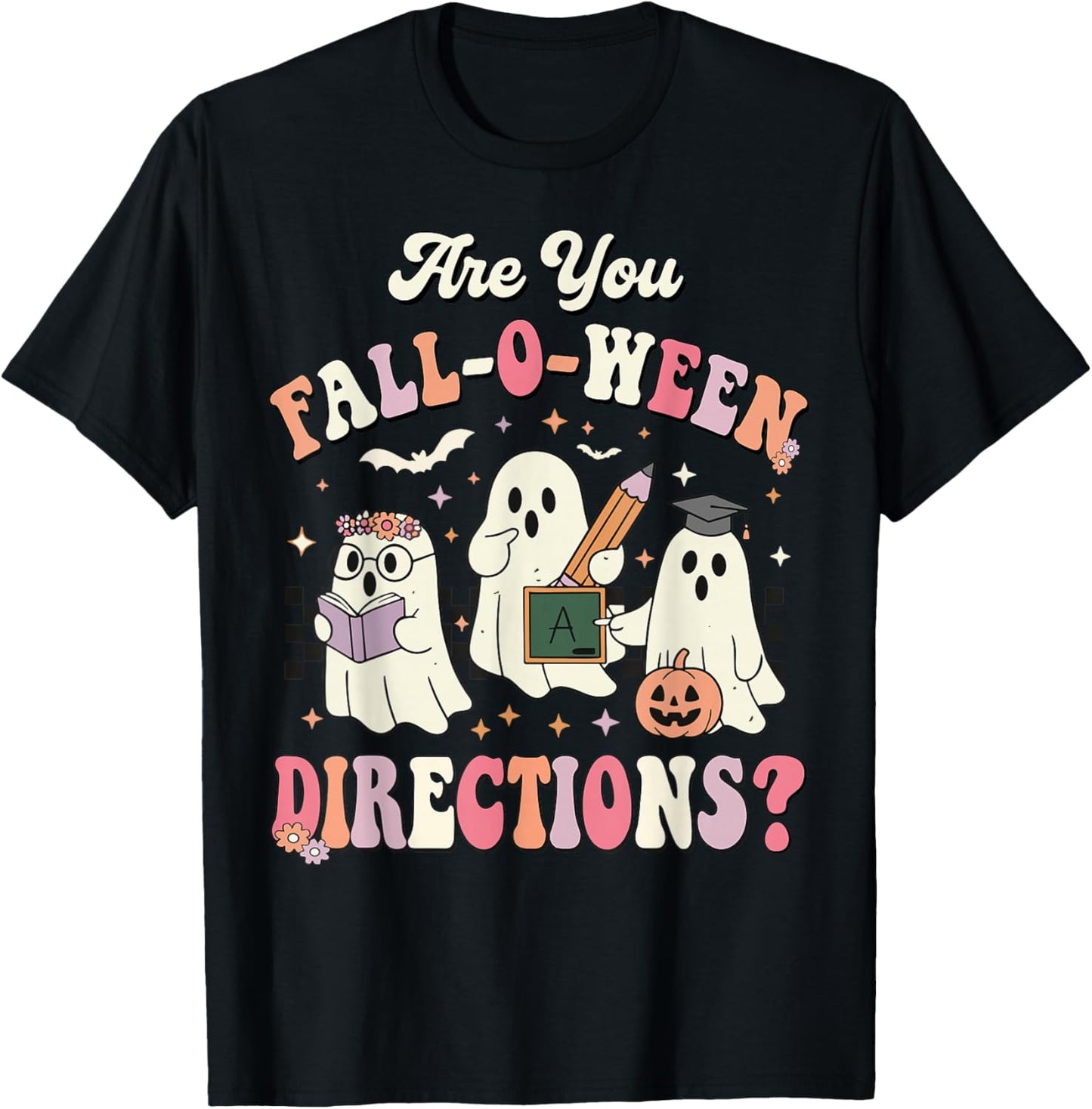 Retro are You Fall O Ween Directions Teacher Halloween Ghost T-Shirt - T-Shirt | Black
