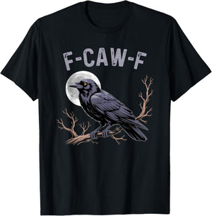 Fife Life Crow Funny Sarcastic FCAWF T-Shirt - T-Shirt | Black