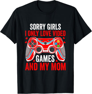 Sorry Girls I Only Love Video Games Funny Boys Valentines T-Shirt - T-Shirt | Black