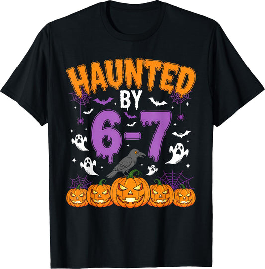 Haunted by 67 Funny Halloween Novelty Costume Meme Six Seven T-Shirt - T-Shirt | Black