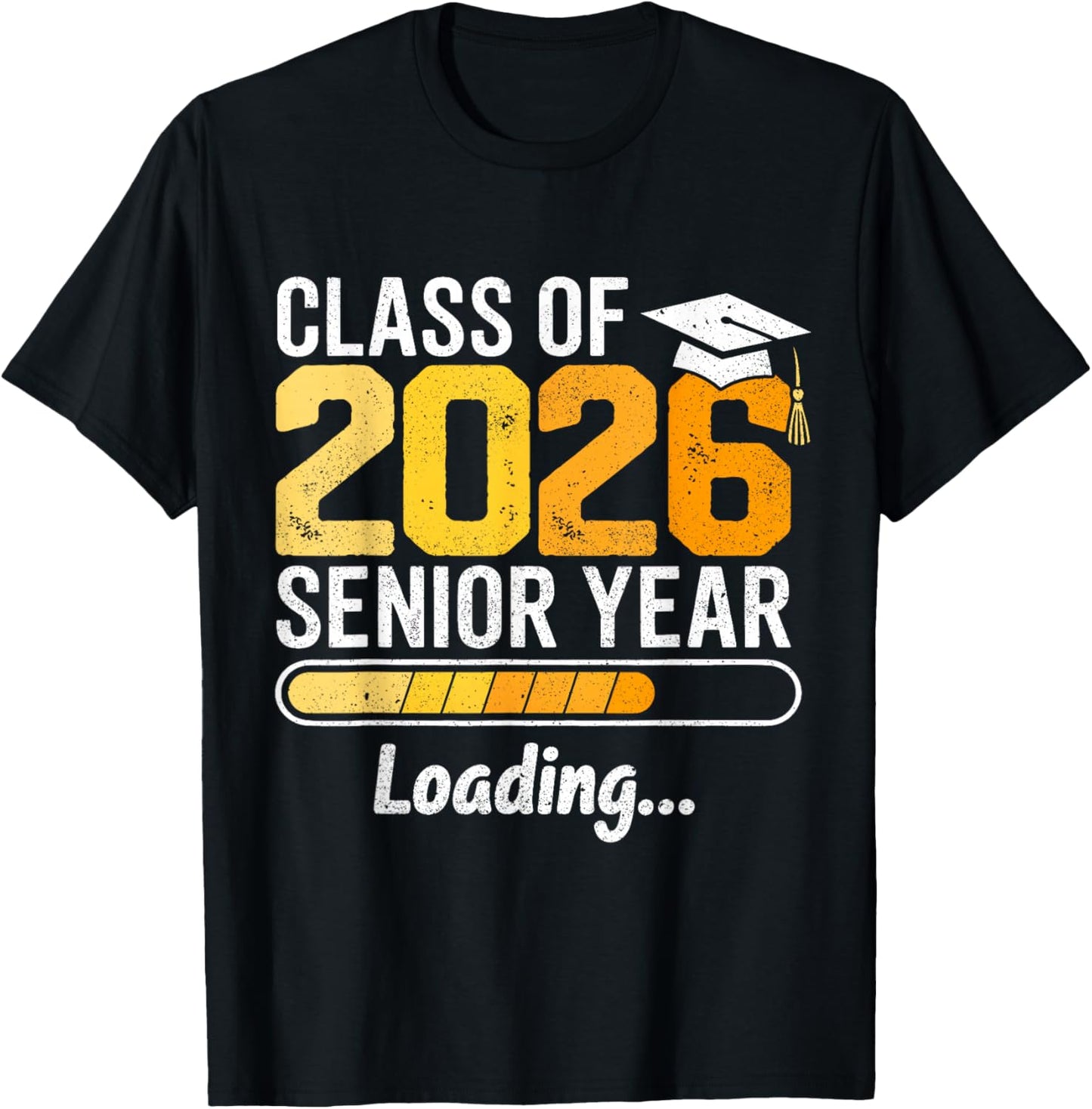 Class of 2026 Senior Year Loading Senior 2026 Graduation T-Shirt - T-Shirt | Black