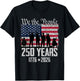 Flag Vintage 250 Years American 1776 2026 250th USA Birthday T-Shirt - T-Shirt | Black
