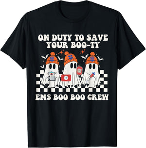 On Duty to Save Your Boo-Ty EMS Boo Boo Crew Nurse Halloween T-Shirt - T-Shirt | Black