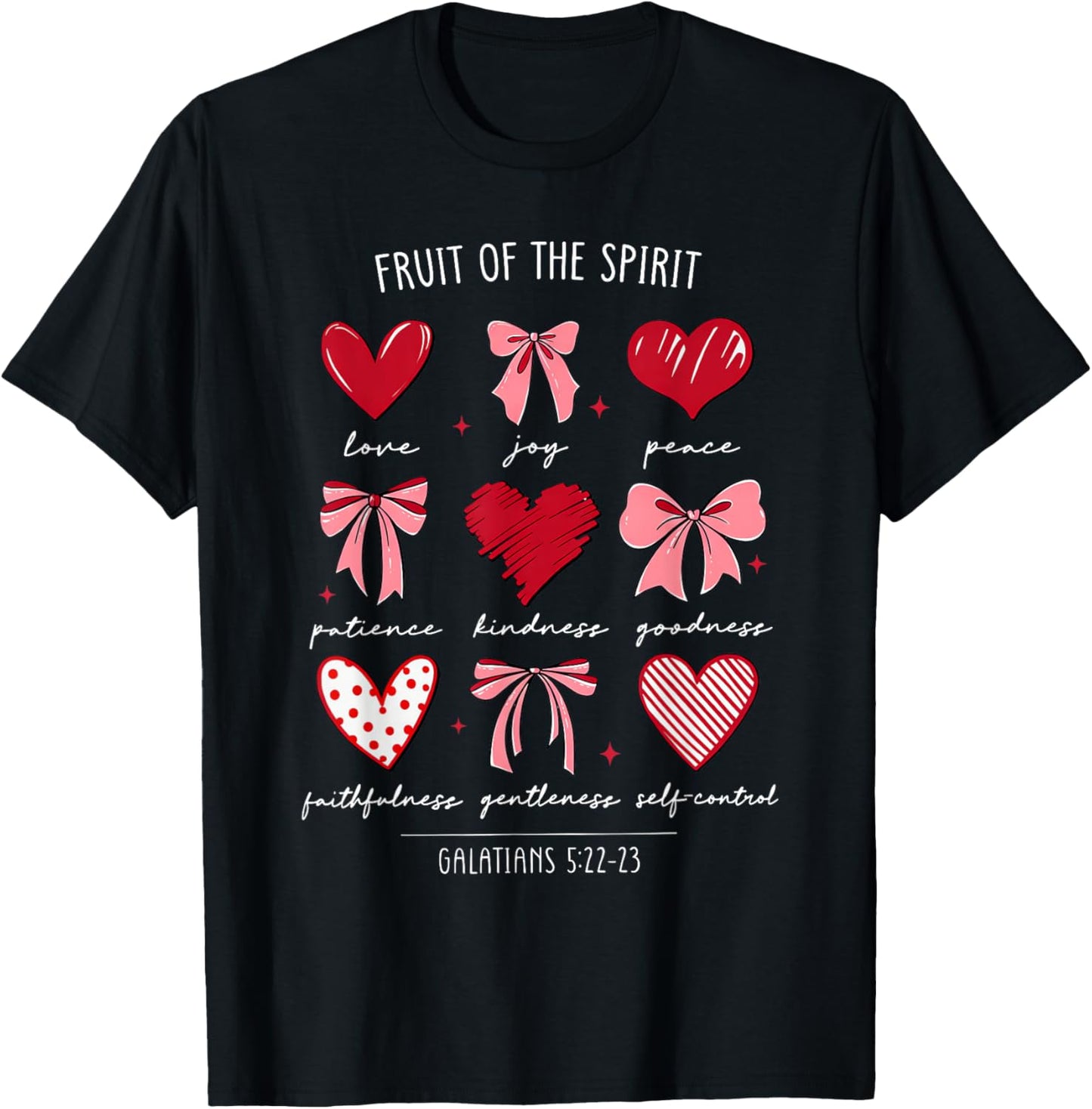 Fruit of The Spirit Christian Hearts Galatians 522-23 T-Shirt - T-Shirt | Black