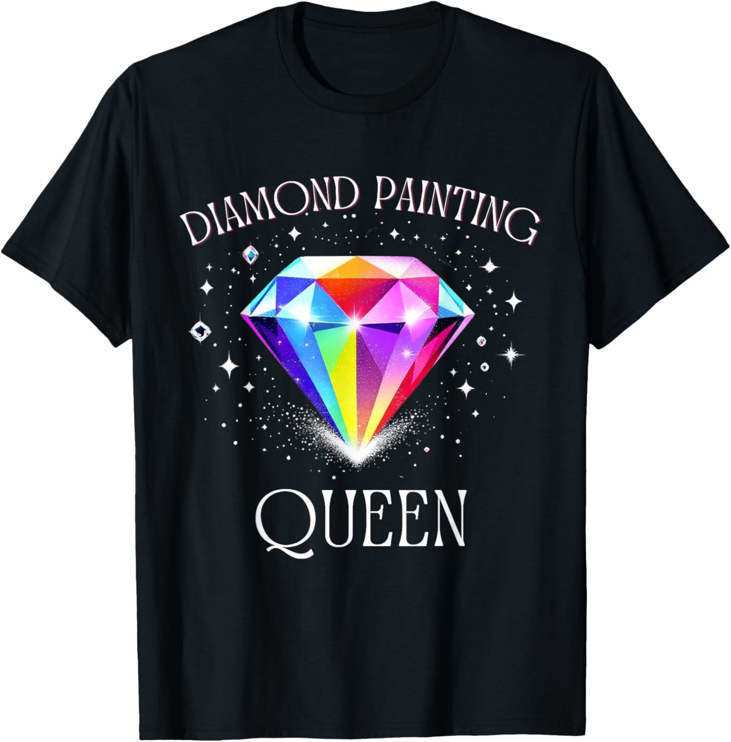 Diamond Painting Queen – Colorful Art Design for Craft T-Shirt - T-Shirt | Black