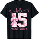 Hello Fifteen EST 2011 15th Birthday Coquette 15 Year Girl T-Shirt - T-Shirt | Black