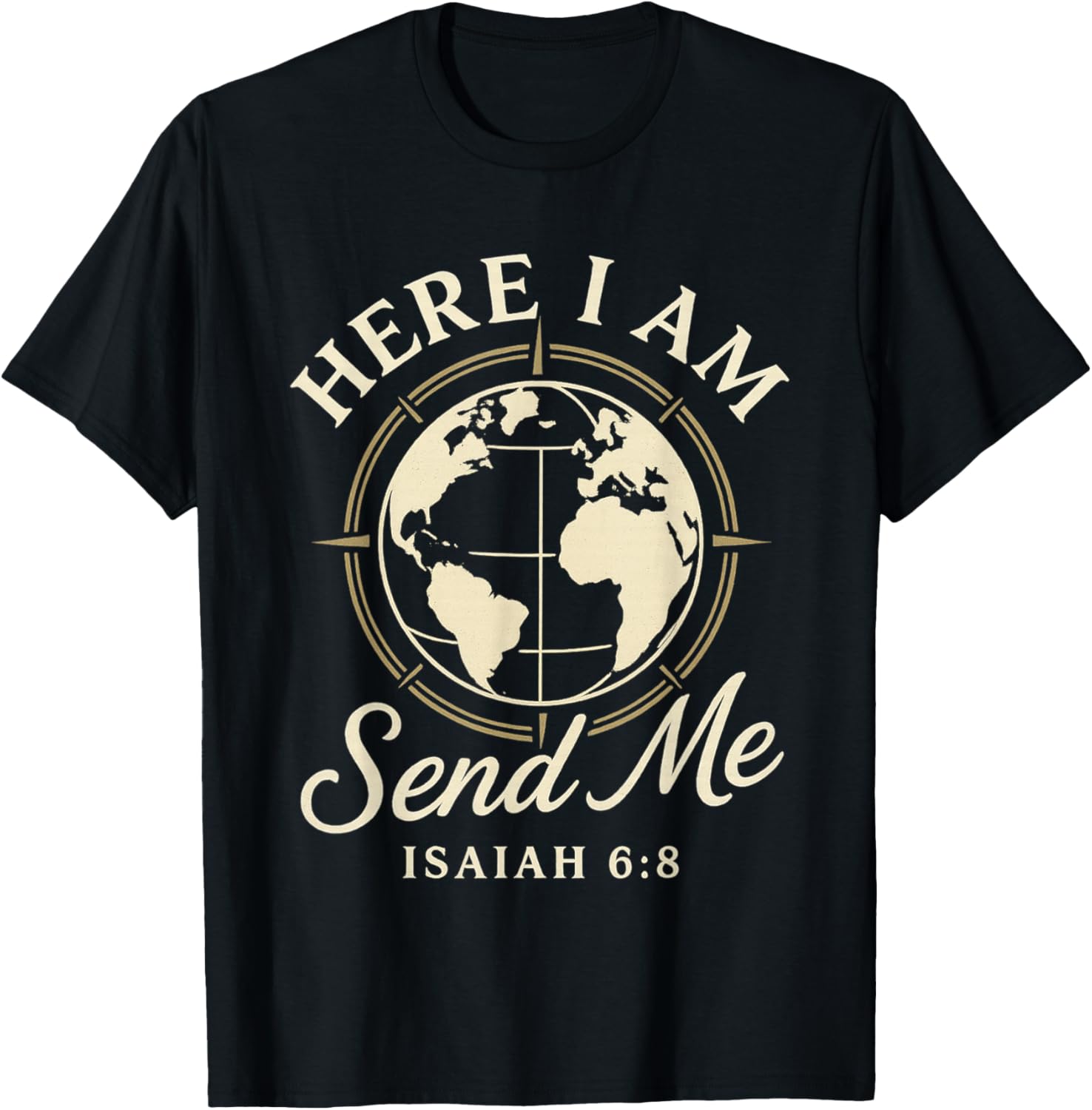 Isaiah 6:8 Here I Am Send Me - Christian Scripture Travel T-Shirt - T-Shirt | Black