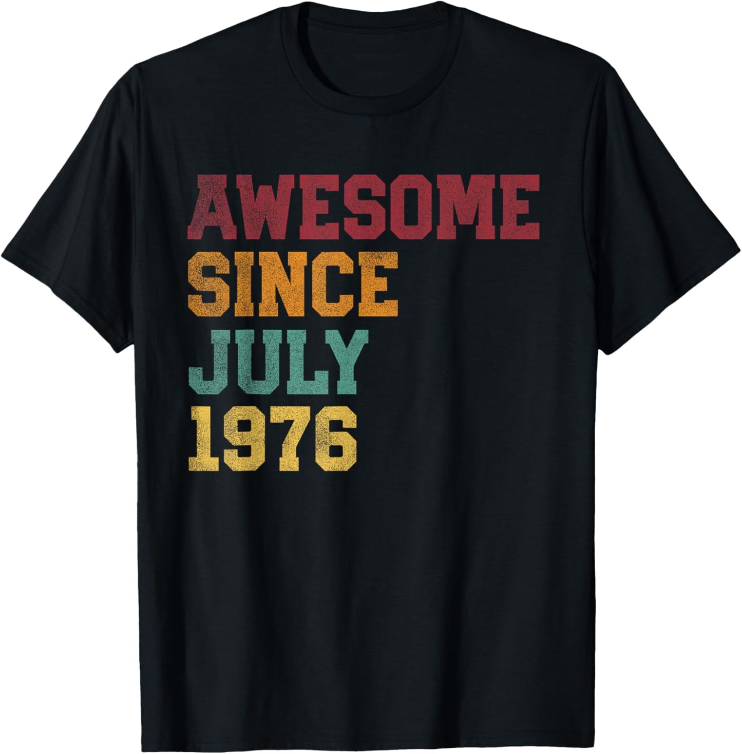 Awesome Since July 1976 50th Birthday 50 Years Old - Retro T-Shirt - T-Shirt | Black