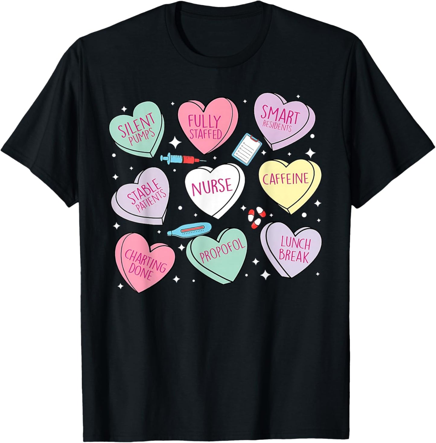 Nurse Conversation Heart Candy Valentines RN ER ICU Nursing T-Shirt - T-Shirt | Black