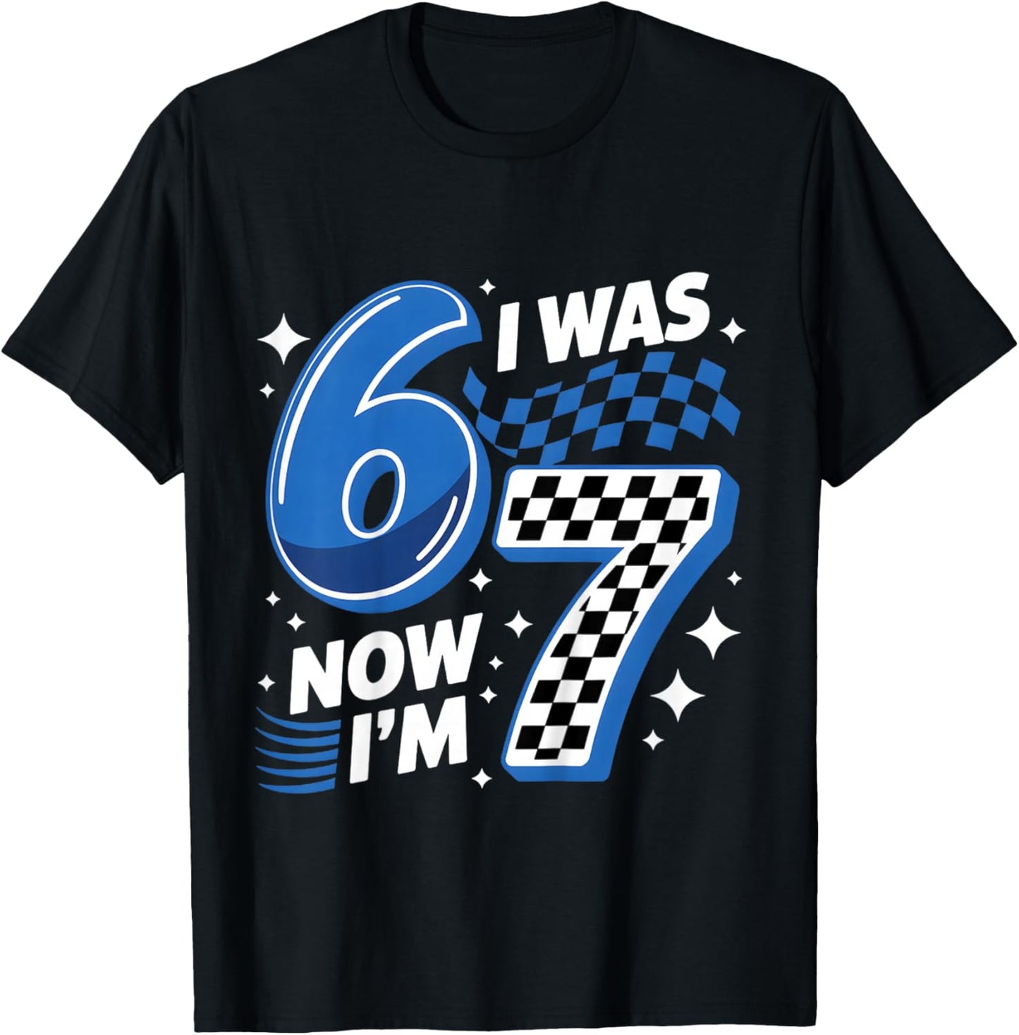 Blue Checkered I was 6 Now I'm 7 Funny 67 Birthday Boys T-Shirt - T-Shirt | Black