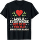 Love is Everywhere But So is The Flu Wash Your Hands Nursing T-Shirt - T-Shirt | Black