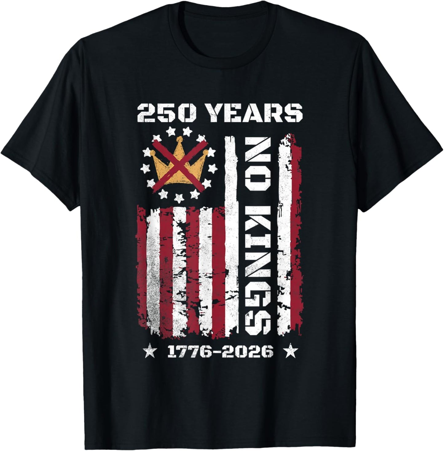 250 Years No Kings T-Shirt - T-Shirt | Black
