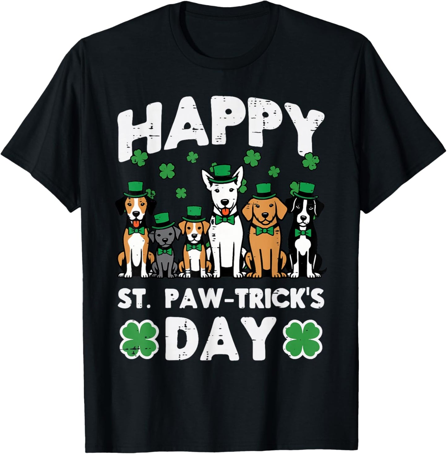 Happy St Patricks Paw Tricks Day Dogs Paddys Men Women Kids T-Shirt - T-Shirt | Black