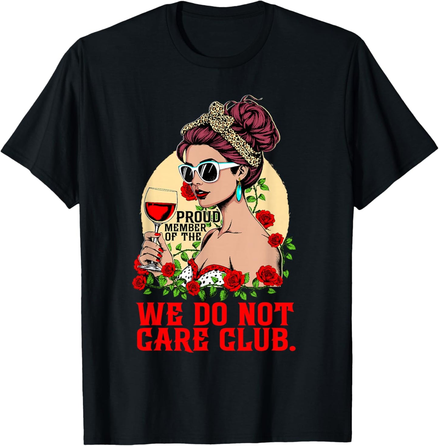 WDNC Proud Member of We Do Not Care Club Funny Messy Bun T-Shirt - T-Shirt | Black