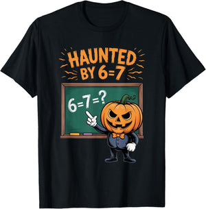 Haunted by 6-7 Funny Halloween 6-7 Costume T-Shirt - T-Shirt | Black