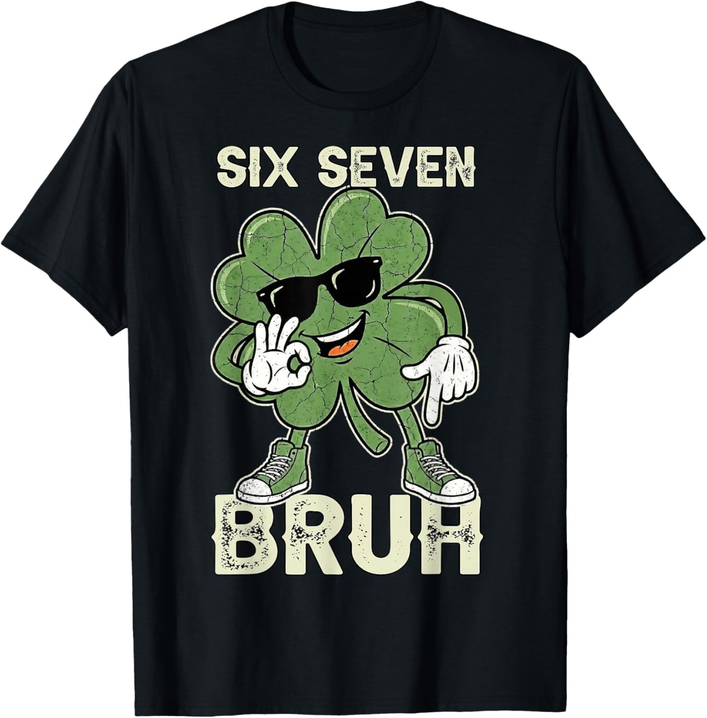 St Patricks Day 67 Meme Six Seven Bruh Shamrock St Pattys T-Shirt - T-Shirt | Black