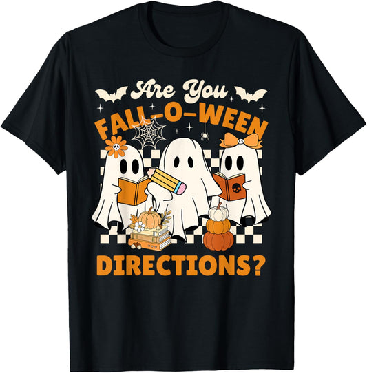are You Fall o Ween Directions Funny Halloween Ghost Teacher T-Shirt - T-Shirt | Black