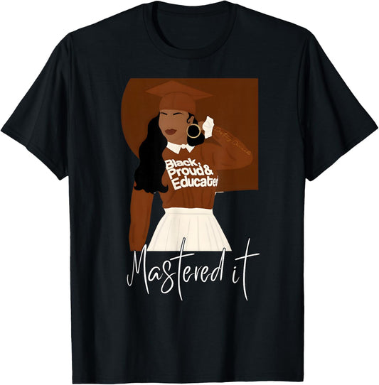 Mastered It Magic Black Girl Educated BLM Melanin Graduate T-Shirt - T-Shirt | Black