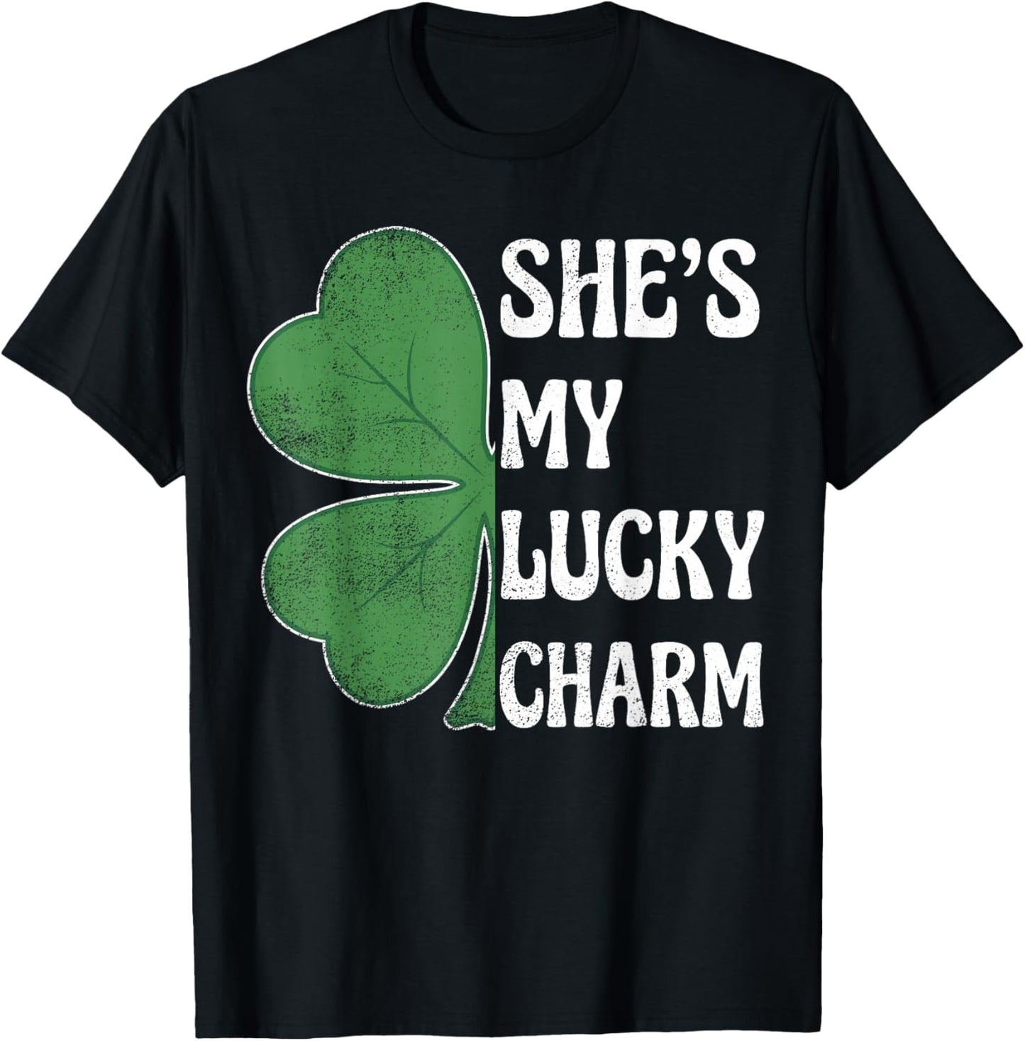 She's My Lucky Charm St Patricks Day Couples Shamrock T-Shirt - T-Shirt | Black