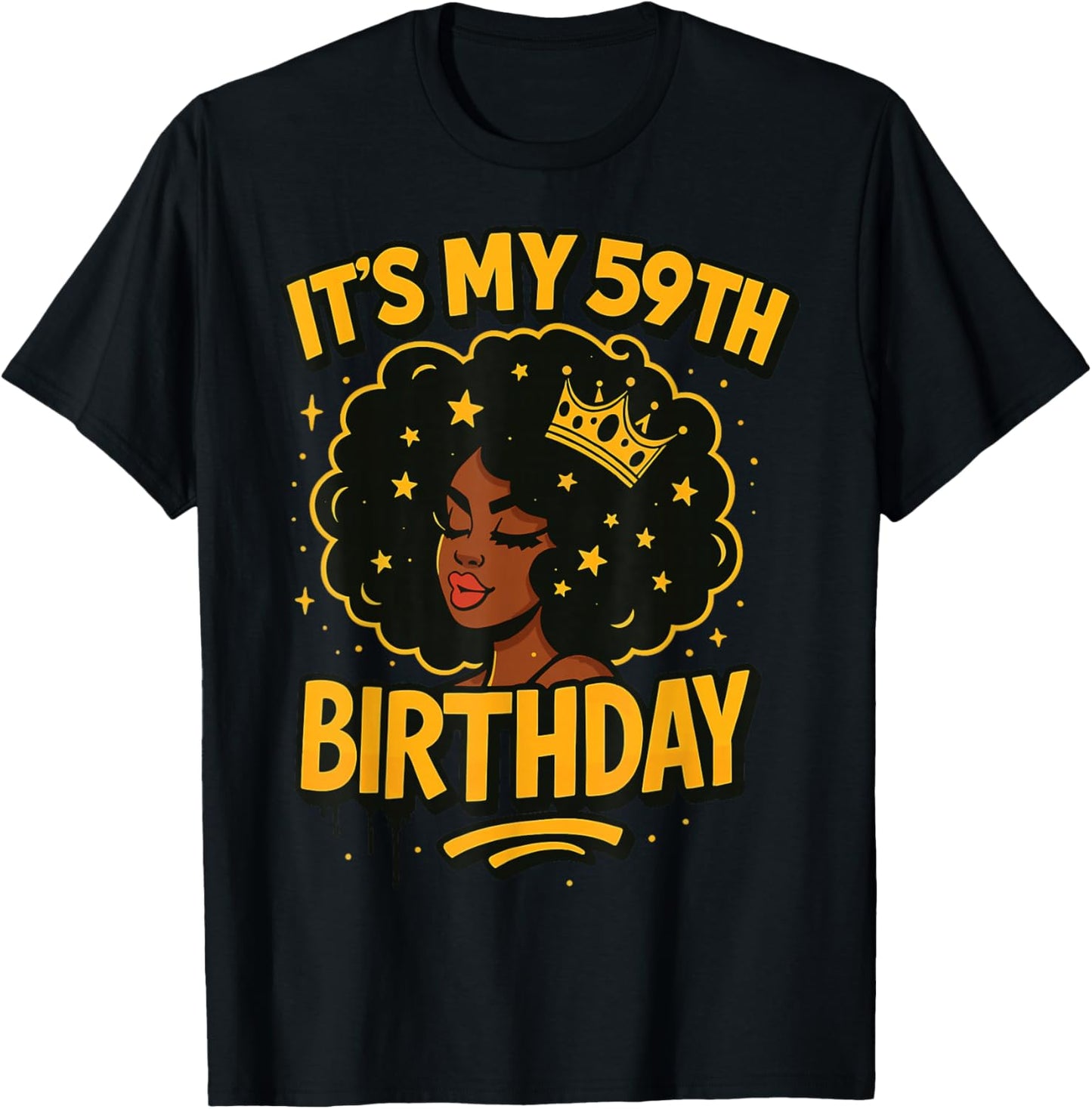 It's My 59th Birthday Melanin Black Queen T-Shirt - T-Shirt | Black