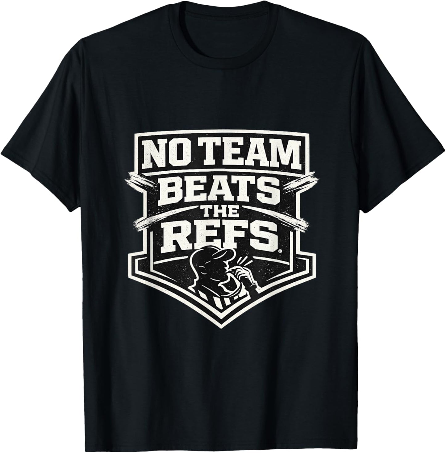 No Team Beats The Refs - Funny Sports Fan Humor T-Shirt - T-Shirt | Black
