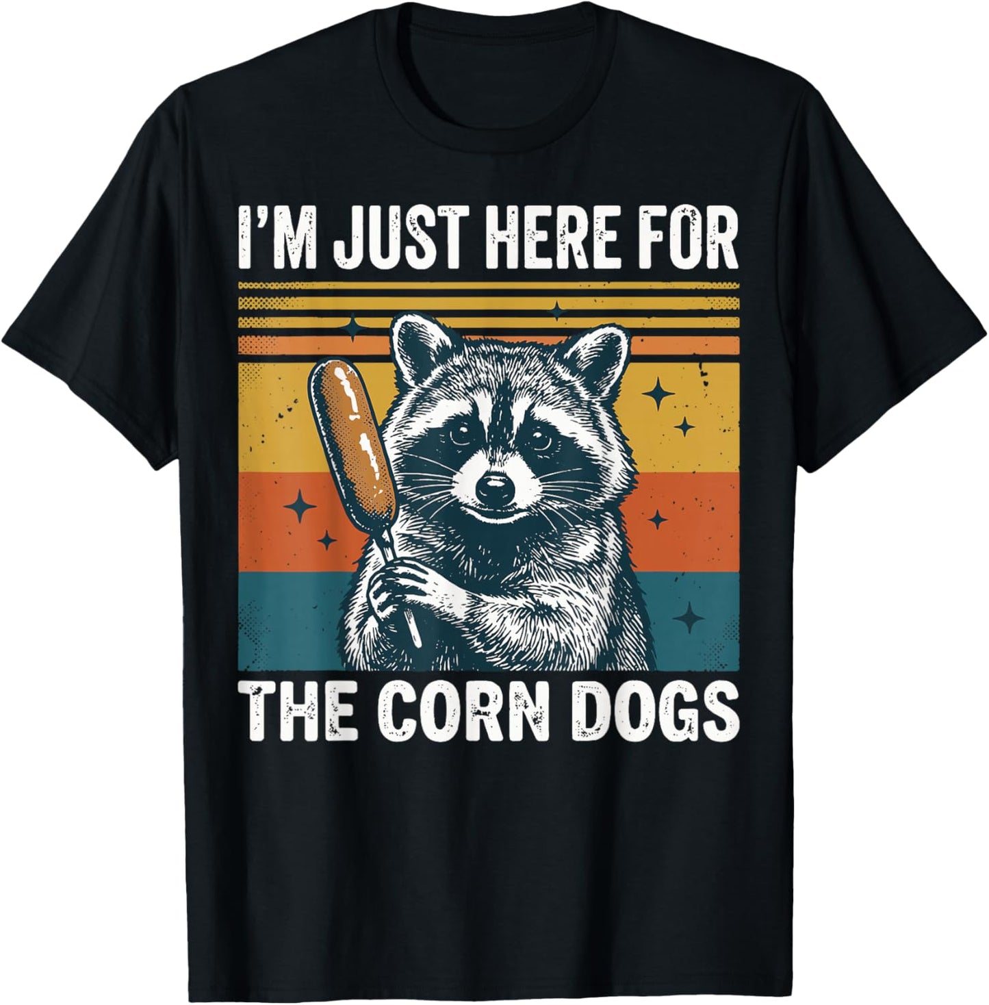 I'm Just Here for The Corn Dogs T-Shirt - T-Shirt | Black