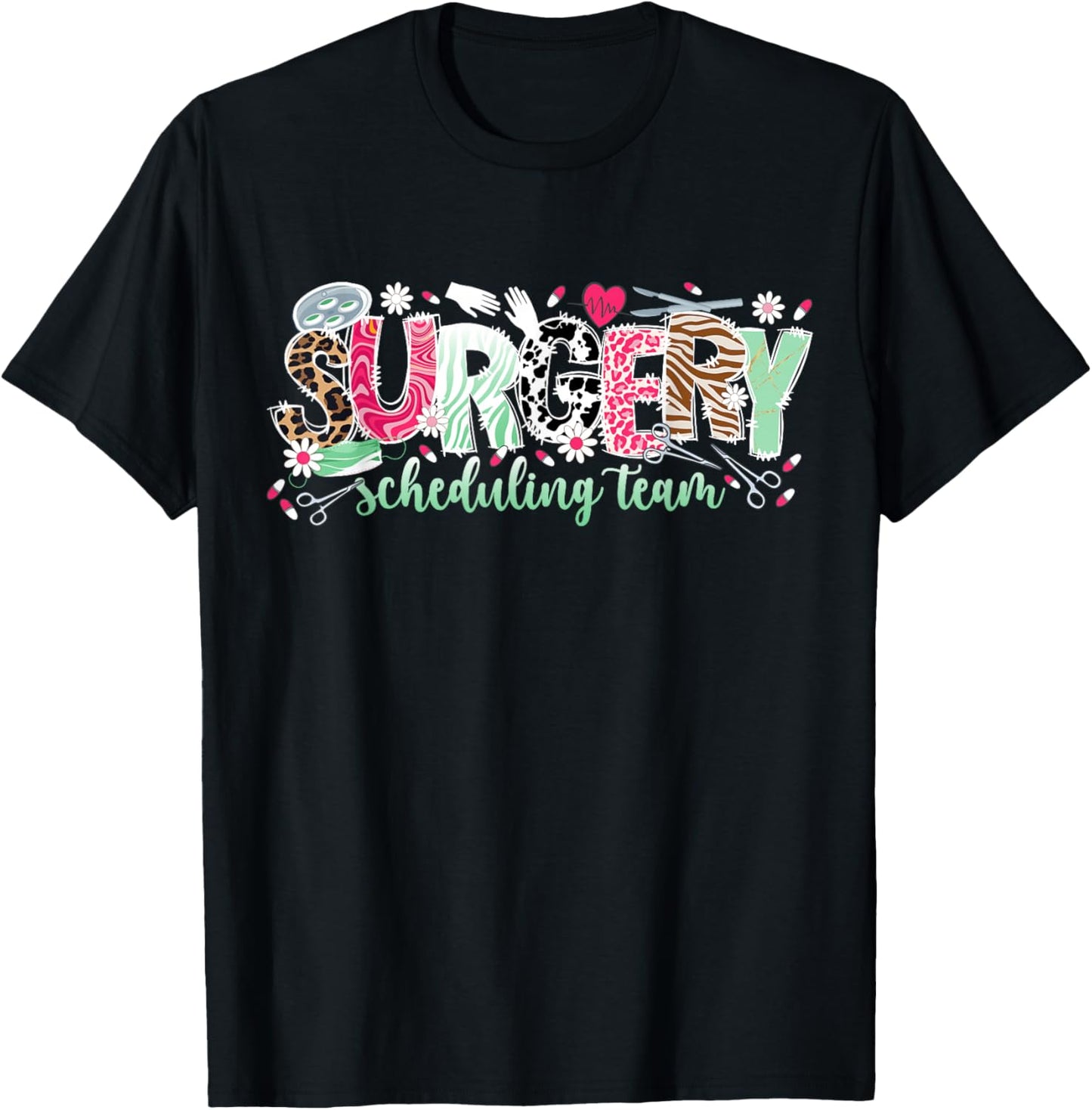 Surgery Scheduling Team Surgical Scheduler Surgery Planner T-Shirt - T-Shirt | Black