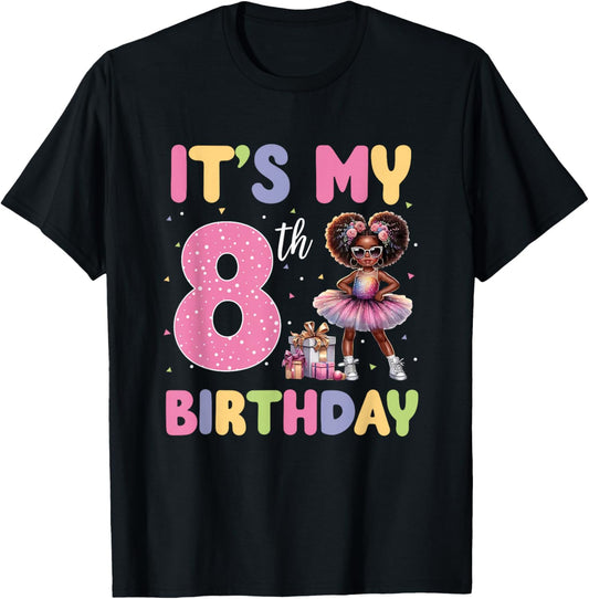 It's My 8th Birthday Afro Girl African American Black Kids T-Shirt - T-Shirt | Black