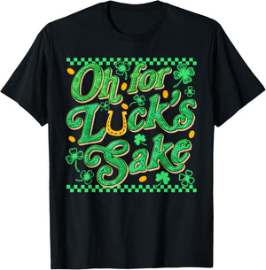 Oh for Luck's Sake Funny St Patrick Clover Coins T-Shirt - T-Shirt | Black