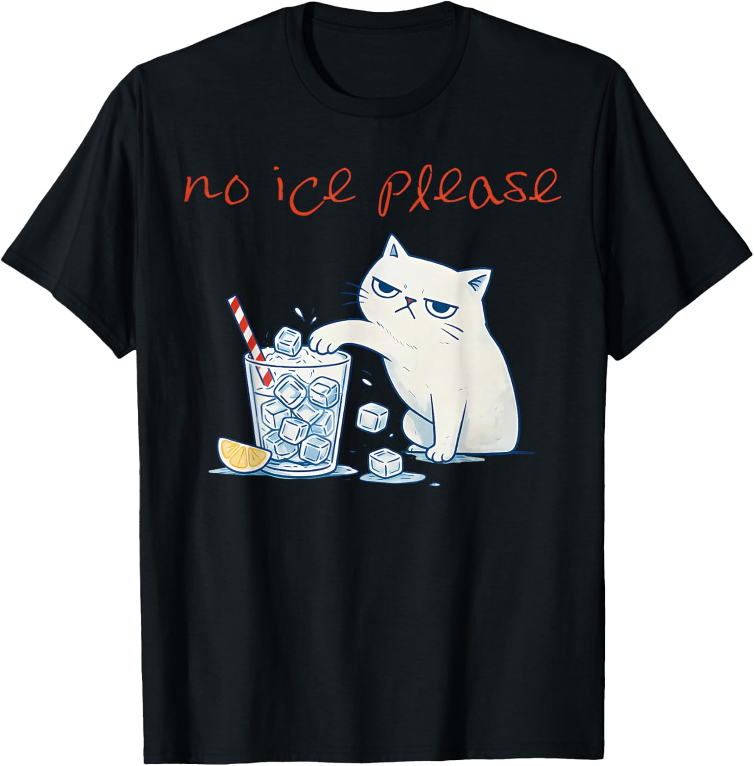 Funny Cat Meme No Ice Please Men Women T-Shirt - T-Shirt | Black