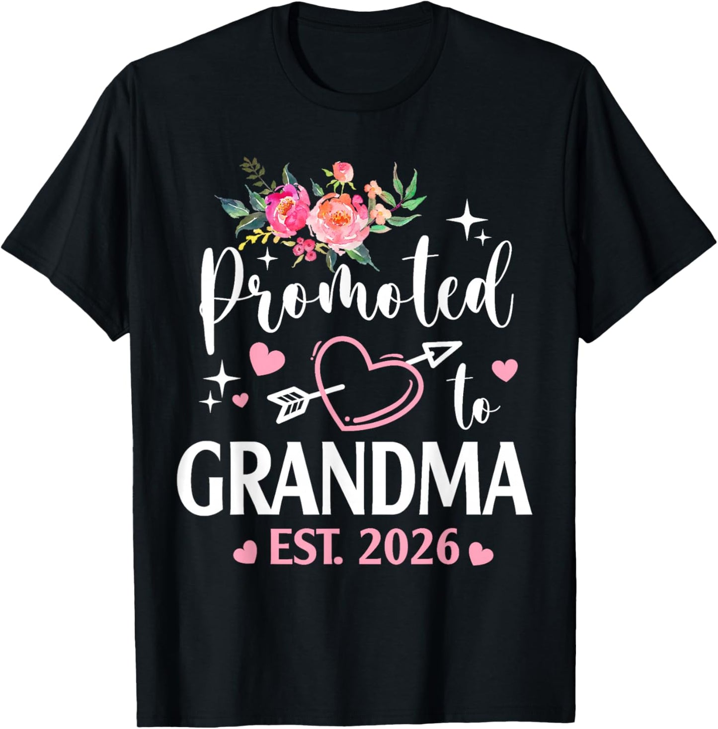 Promoted to Grandma 2026 Flower Heart New Grandma T-Shirt - T-Shirt | Black