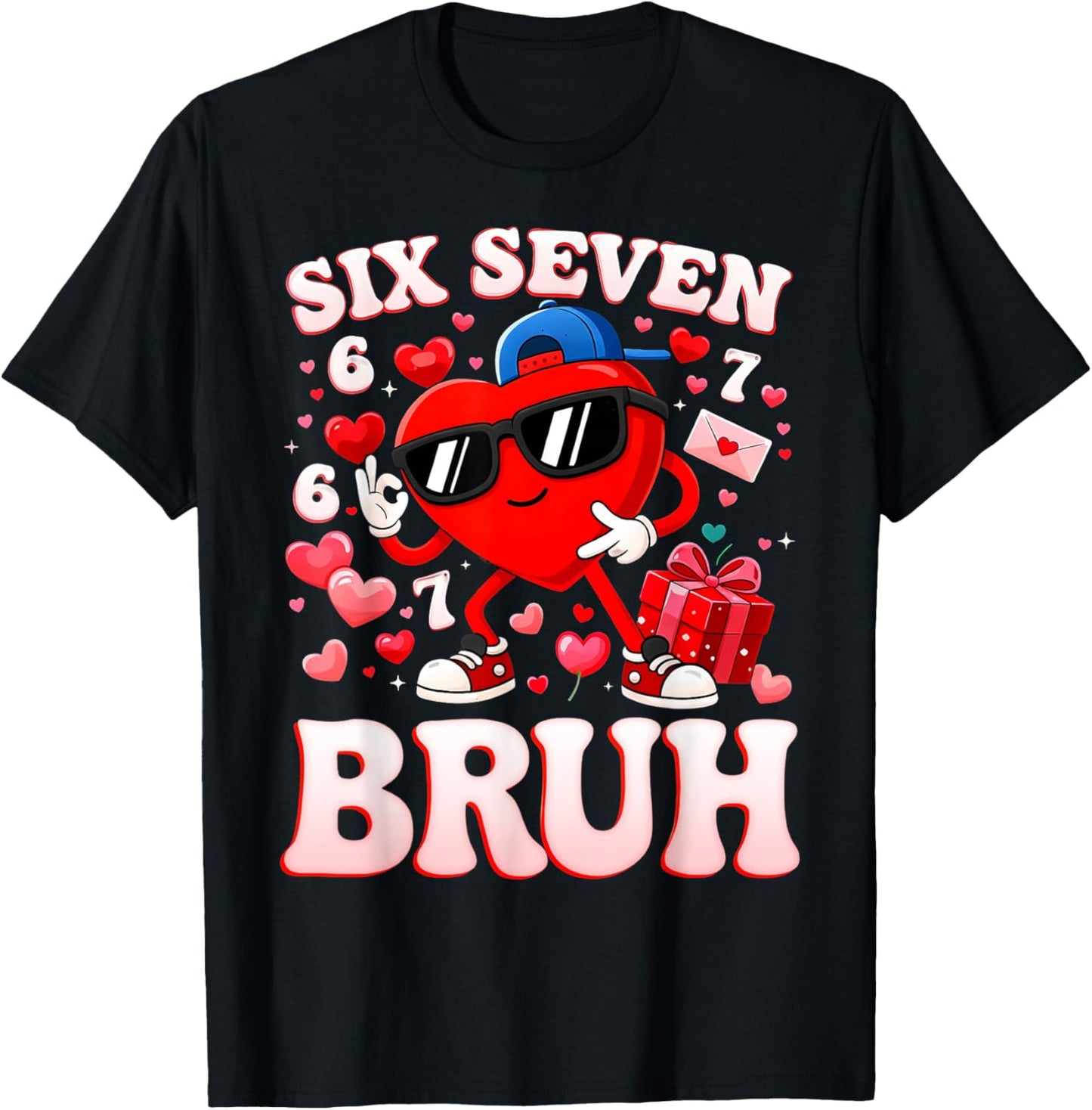 67 Valentine Six Seven Bruh Funny Boys Girls T-Shirt - T-Shirt | Black