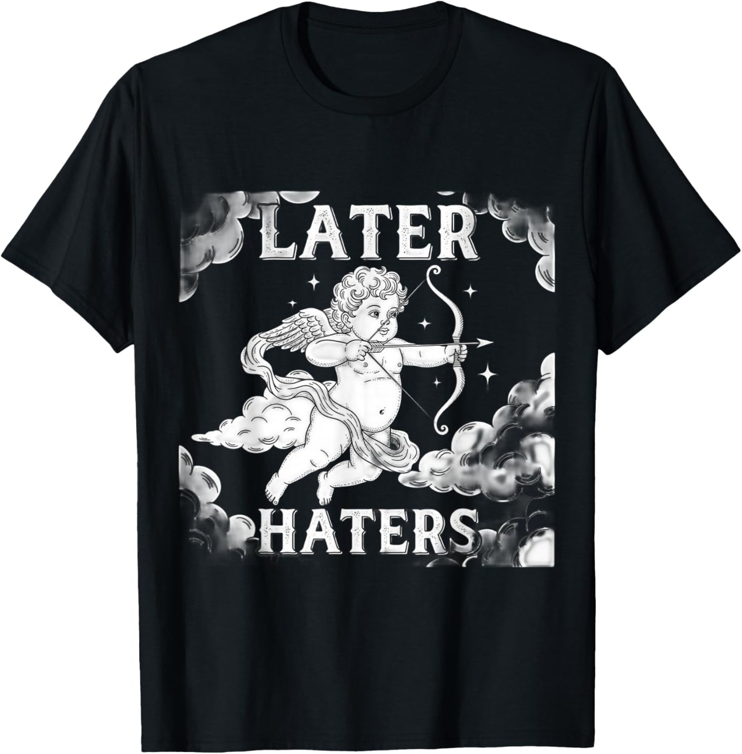 Funny T Shirts Later Haters Valentines Day T-Shirt - T-Shirt | Black