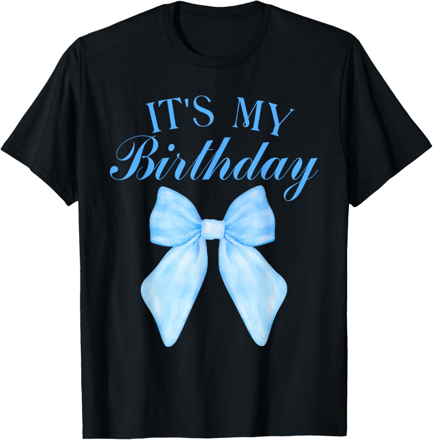 It's My Birthday Coquette Aesthetic Shirt Trendy Blue Bow T-Shirt - T-Shirt | Black