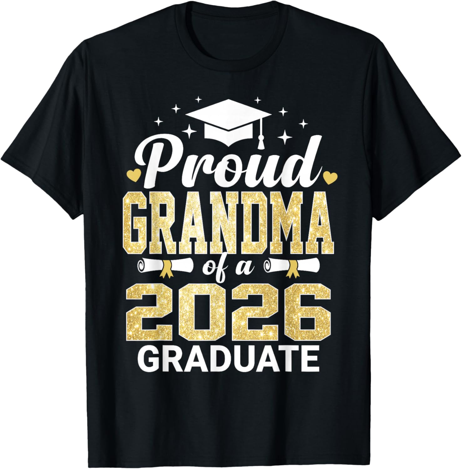 Proud Grandma of A 2026 Graduate Class of Graduation T-Shirt - T-Shirt | Black