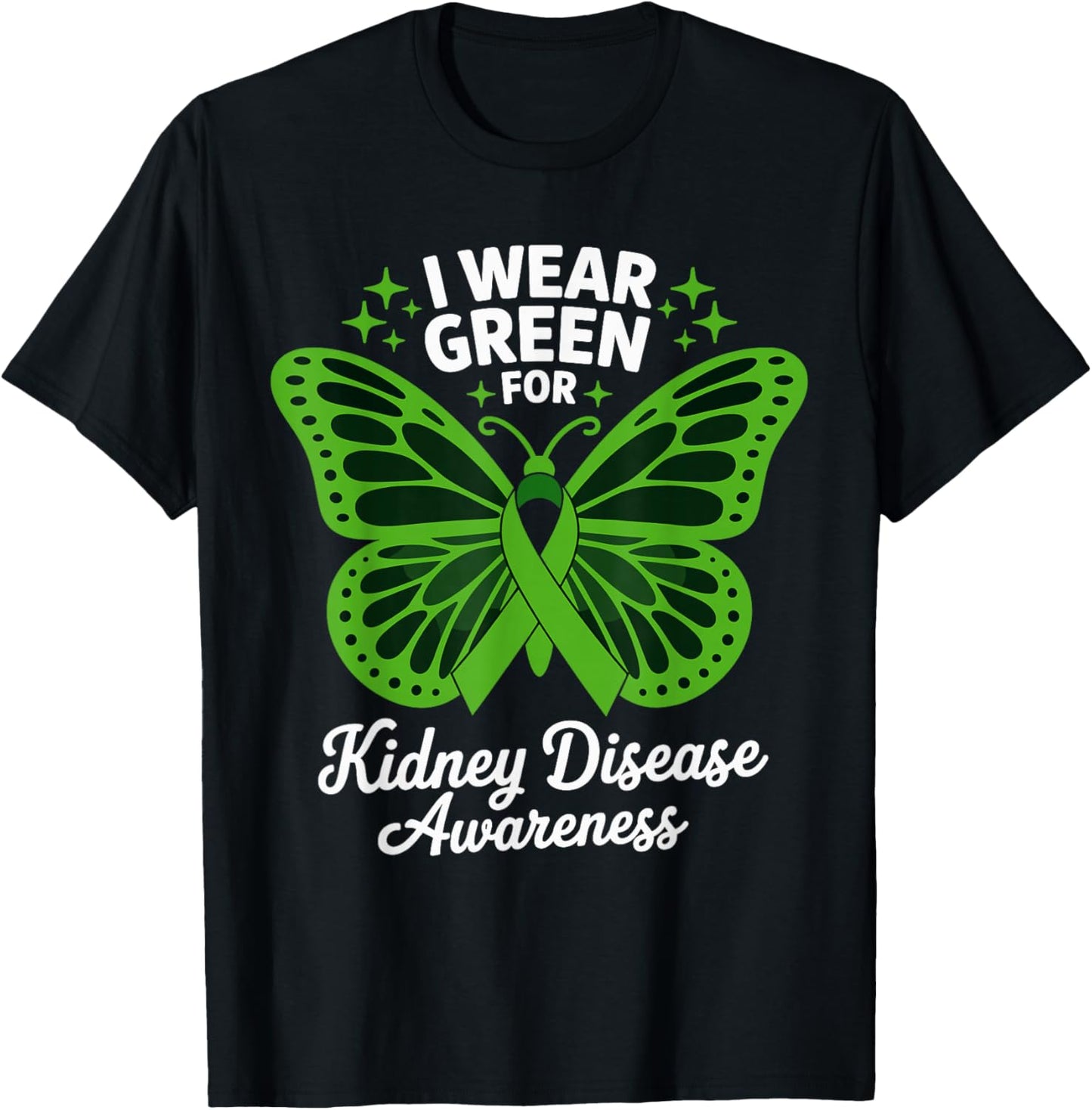 I Wear Green for Kidney Disease Awareness T-Shirt - T-Shirt | Black