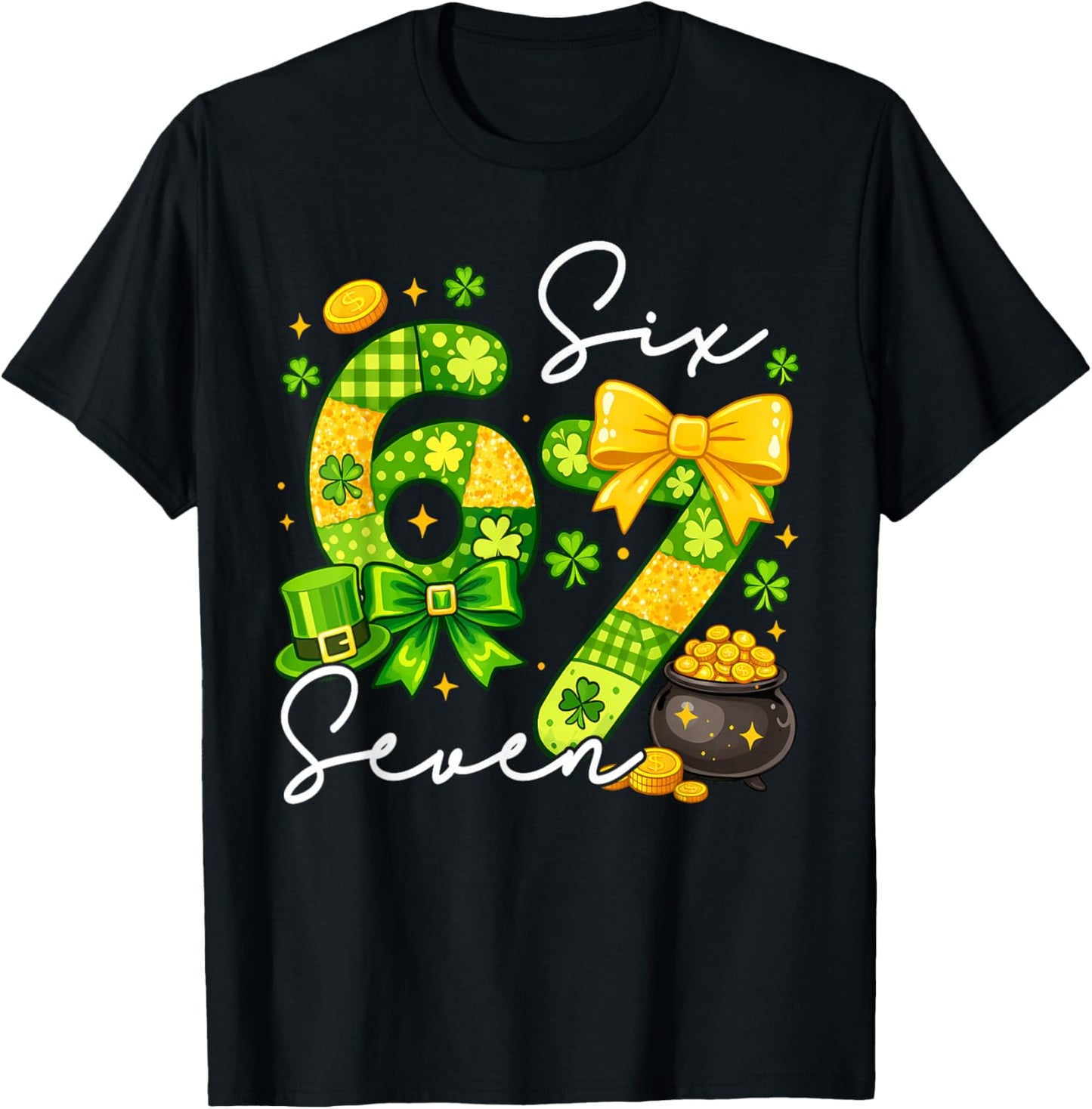 Funny Six Seven 67 Meme St Paddy's Kid Girl St Patrick's Day T-Shirt - T-Shirt | Black