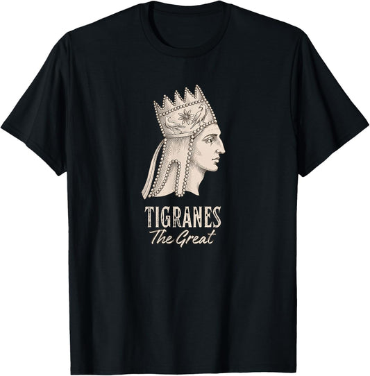 Tigranes The Great Armenian Empire King T-Shirt - T-Shirt | Black