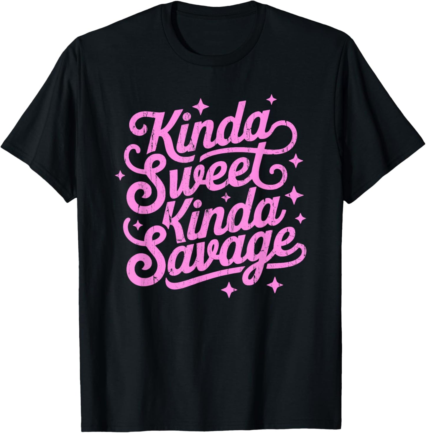 Kinda Sweet Kinda Savage, Funny Girl Valentine T-Shirt - T-Shirt | Black