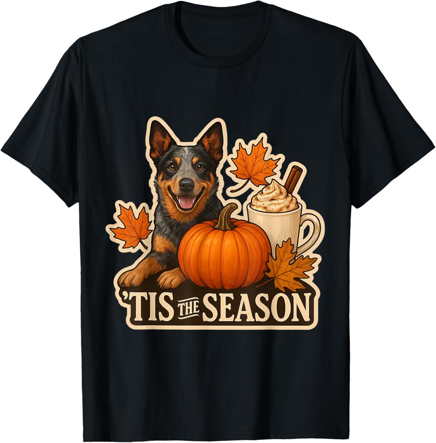 Tis The Season Australian Cattle Dog Fall Autumn Pumpkin Pup T-Shirt - T-Shirt | Black