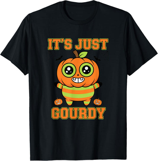Halloween It's Just Gourdy Pumpkin Design Cute Jack O'Lanern T-Shirt - T-Shirt | Black