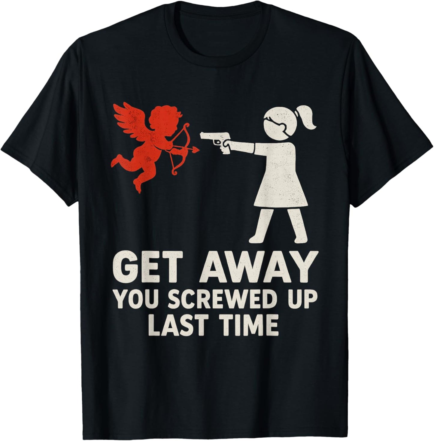 Get Away Cupid Girl Funny Anti Valentines Day Women T-Shirt - T-Shirt | Black