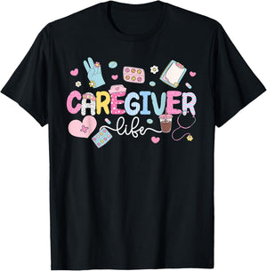 Caregiver Life Caregiving Caregivers T-Shirt - T-Shirt | Black