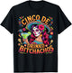 Cinco De Mayo Funny Mexican Party Cinco De Drinko Bitchachos T-Shirt - T-Shirt | Black