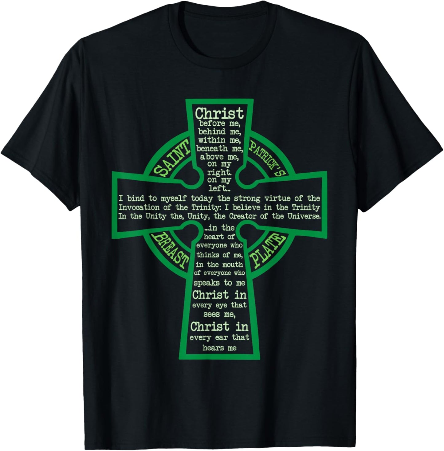 St. Patrick's Breastplate Lorica Prayer Catholic Irish Cross T-Shirt - T-Shirt | Black