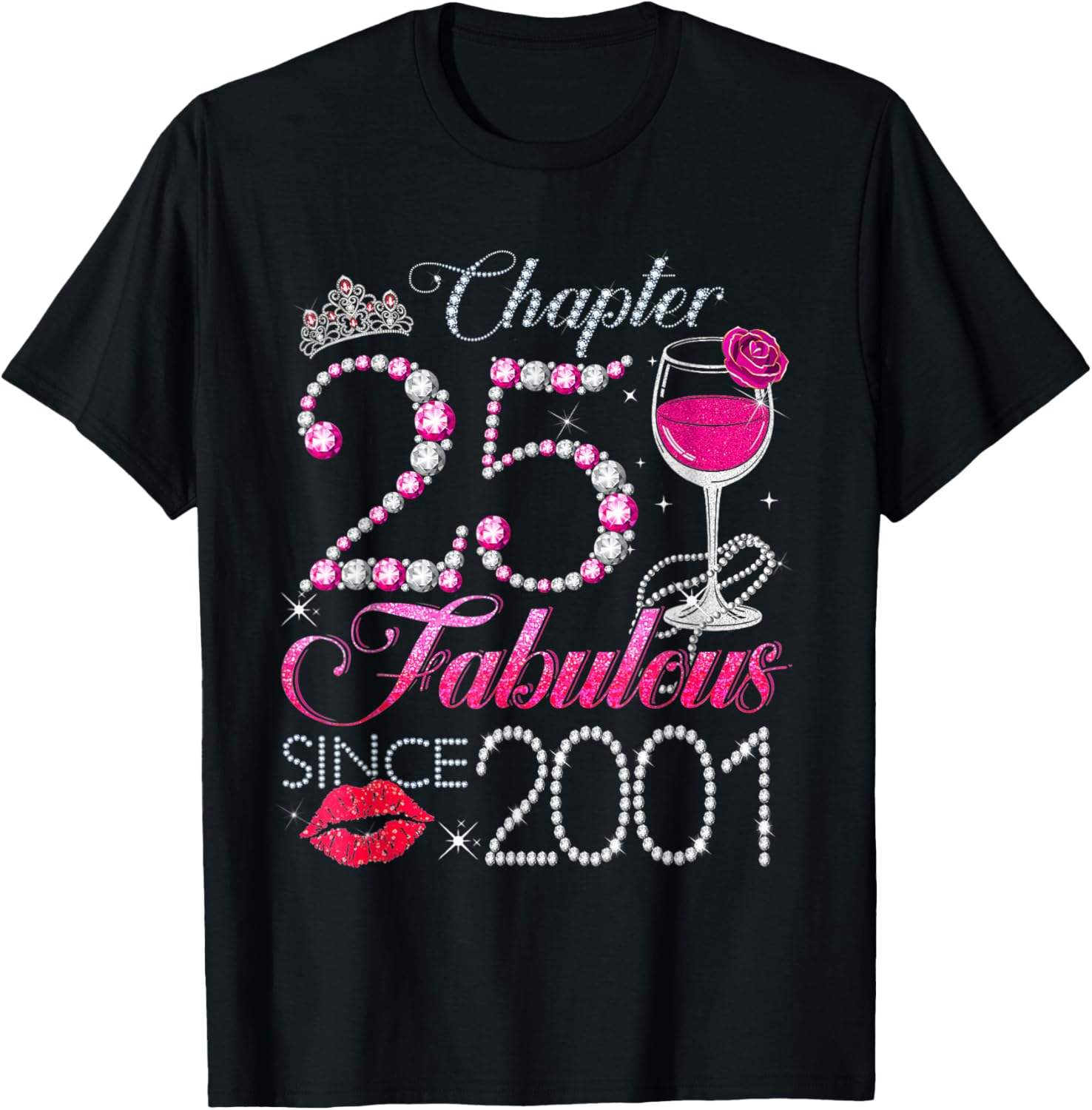 Chapter 25 Fabulous Since 2001 25th Birthday Queen Diamond T-Shirt - T-Shirt | Black